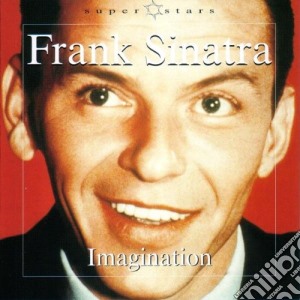 Frank Sinatra - Imagination cd musicale di Frank Sinatra