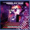 Venus Fly Trap - Pandora's Box cd