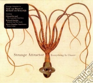 Strange Attractor - Everything Is Closer cd musicale di STRANGE ATTRACTOR