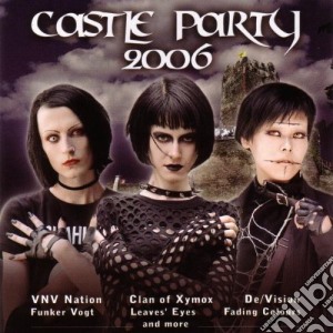 Castle Party 2006 cd musicale di Various Artists