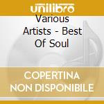 Various Artists - Best Of Soul cd musicale di Various Artists