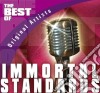 Best Of Immortal Standards (The) / Various cd
