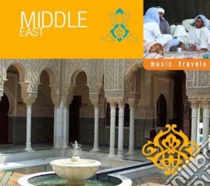 Music Travels Middle East cd musicale di Various Artists
