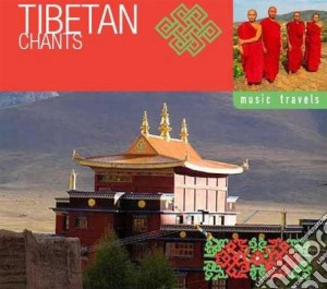 Music Travels Tibetan Chants cd musicale di Various Artists