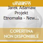 Jarek Adamaw Projekt Etnomalia - New Polish Klezmer Music cd