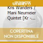 Kris Wanders / Mani Neumeier Quintet [Kr - Taken By Surprise cd