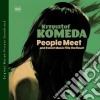 Krzysztof Komeda - People Meet & Sweet Music cd