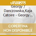 Georgy / Danczowska,Kaja Catoire - Georgy Catoire: Chamber Works cd