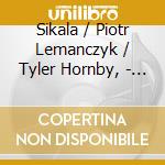 Sikala / Piotr Lemanczyk / Tyler Hornby, - Able To cd