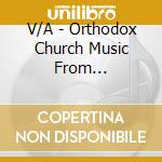 V/A - Orthodox Church Music From Montenegro cd