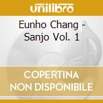 Eunho Chang - Sanjo Vol. 1