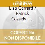 Lisa Gerrard / Patrick Cassidy - Immortal Memory