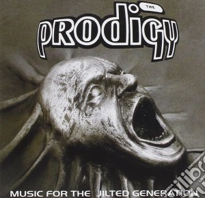Prodigy - Music For The Jilted Generation cd musicale di Prodigy