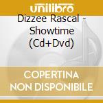 Dizzee Rascal - Showtime (Cd+Dvd) cd musicale di Dizzee Rascal