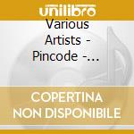 Various Artists - Pincode - Selected By Radio Pin 3 cd
