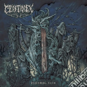 Centinex - Redeeming Filth cd musicale di Centinex