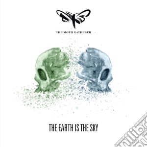 Moth Gatherer (The) - The Earth Is The Sky cd musicale di Moth Gatherer (The)