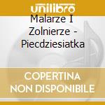 Malarze I Zolnierze - Piecdziesiatka cd