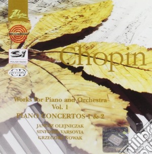 Fryderyk Chopin - Works for Piano And Orchestra Vol. 1 cd musicale di Chopin Fryderyk
