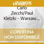 Carlo Zecchi/Paul Kletzki - Warsaw Philharmonic Archive Vol. 1 cd musicale di Carlo Zecchi/Paul Kletzki