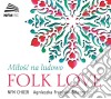 Choir NFM / Frankow-Zelazny Agnieszka - Folk Love (2 Cd) cd