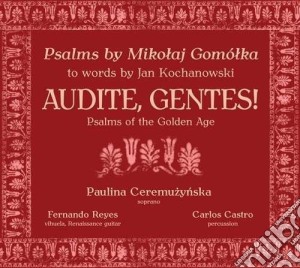 Mikolaj Gomolka - Gomolka/Audite Gentes cd musicale di Ceremuzynska/reyes/castro