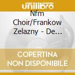 Nfm Choir/Frankow Zelazny - De Profundis cd musicale di Nfm Choir/Frankow Zelazny