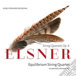 Jozef Elsner - String Quartets Op. 8 cd musicale