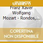 Franz Xaver Wolfgang Mozart - Rondos, Sonata, Polonaises cd musicale
