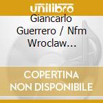 Giancarlo Guerrero / Nfm Wroclaw Philharmonic: Brahms cd