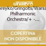 Boreyko/Gringolts/Warsaw Philharmonic Orchestra/+ - Concerto Classico / Libera Me cd musicale
