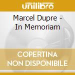 Marcel Dupre - In Memoriam cd