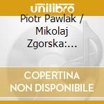 Piotr Pawlak / Mikolaj Zgorska: Henryk Wieniawski - Piano Music cd