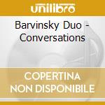 Barvinsky Duo - Conversations cd