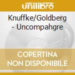 Knuffke/Goldberg - Uncompahgre