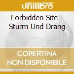 Forbidden Site - Sturm Und Drang cd