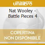 Nat Wooley - Battle Pieces 4 cd