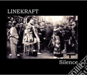 Linekraft - Silence (2 Cd) cd musicale