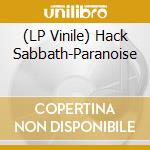 (LP Vinile) Hack Sabbath-Paranoise vinile