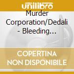 Murder Corporation/Dedali - Bleeding Images cd musicale