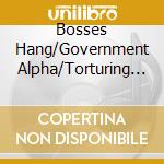 Bosses Hang/Government Alpha/Torturing Nurse/Astro - Inchigoichi (Once In A Lifetime) (2Cd) cd musicale
