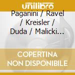 Paganini / Ravel / Kreisler / Duda / Malicki - Streghe cd musicale di Paganini / Ravel / Kreisler / Duda / Malicki