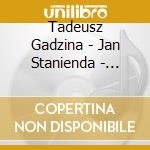 Tadeusz Gadzina - Jan Stanienda - Krzysz - Violin Concertos For Children Vol1 cd