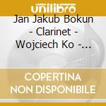 Jan Jakub Bokun - Clarinet - Wojciech Ko - Hommage A Carlos Guastavino cd musicale di Jan Jakub Bokun