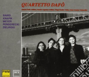 Quartetto Dafo Justyna Duda - Danuta Aug - Polish Contemporary Chamber Music cd musicale di Quartetto Dafo Justyna Duda