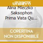Alina Mleczko - Saksophon Prima Vista Qu - Siesta cd