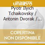 Pyotr Ilyich Tchaikovsky / Antonin Dvorak / Elgar cd