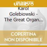 Karol Golebiowski - The Great Organ Of The Lichen Basilica / Various cd