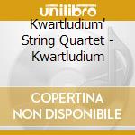 Kwartludium' String Quartet - Kwartludium cd