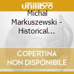 Michal Markuszewski - Historical Organ Of The Reformed Church cd musicale di Michal Markuszewski